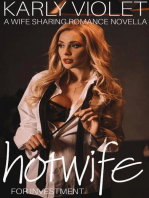 Hotwife Investment - A Wife Sharing Romance Novella