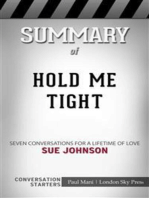 Hold Me Tight: Seven Conversations for a Lifetime of Love​​​​​​​ by Sue Johnson​​​​​​​ | Conversation Starters