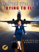 Aviation Stories-1: Dying To Fly