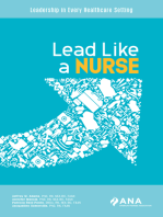 Lead Like A Nurse: Leadership in Every Healthcare Setting