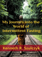 My Journey into the World of Intermittent Fasting