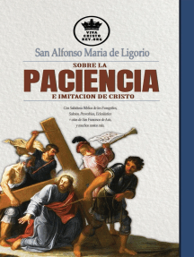 Lee San Alfonso Maria de Ligorio sobre la Paciencia e Imitación de Cristo  de San Alfonso Maria de Ligorio y Celestine Claret - Libro electrónico |  Scribd