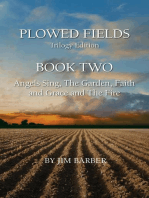 Plowed Fields Trilogy Edition Book Two: Plowed Fields, #2