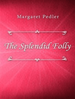 The Splendid Folly