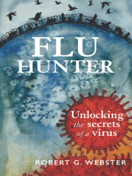 Flu Hunter: Unlocking the secrets of a virus
