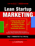 Lean Startup Marketing: The 3-Step Process to Marketing Ideas into Products for Profit.