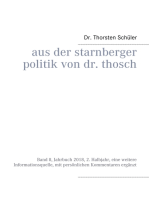 Aus der Starnberger Politik von Dr. Thosch: Band 8, Jahrbuch 2018, 2. Halbjahr, eine weitere Informationsquelle, mit persönlichen Kommentaren ergänzt