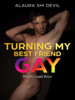 Turning My Best Friend Gay