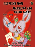 I Love My Mom Mahal Ko ang Aking Nanay: English Tagalog Bilingual Collection