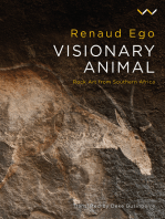 Visionary Animal: Rock art from southern Africa
