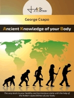 Ancient Knowledge of your Body