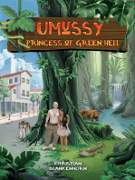 Umussy - Princess of Green Hell