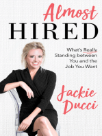 Almost Hired: What’s Really Standing Between You and the Job You Want