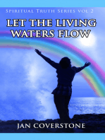 Spiritual Truth Series vol 2 Let the Living Waters Flow
