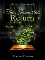 The Immortals Return: Secretly Supernatural Series, #3