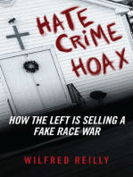 Hate Crime Hoax: How the Left is Selling a Fake Race War
