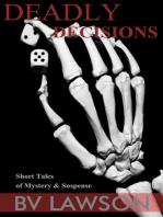 Deadly Decisions: 5 Tales of Crime and Suspense