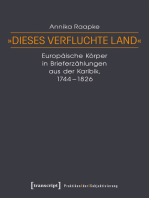 »Dieses verfluchte Land«: Europäische Körper in Brieferzählungen aus der Karibik, 1744-1826