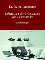 Lebensweg eines Hausarztes aus Leidenschaft: Erinnerungen