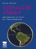 Operación Cóndor: Lateinamerika im Griff der Todesschwadronen