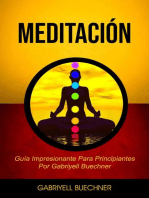 Meditación: Guía Impresionante Para Principiantes Por Gabriyell Buechner