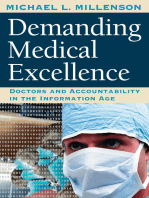 Demanding Medical Excellence: Doctors and Accountability in the Information Age