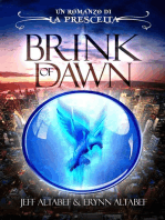 Prescelta: Brink of Dawn: Prescelta