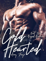 Cold Hearted: Bad Boy Rugged Love, #1
