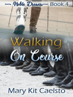 Walking On Course