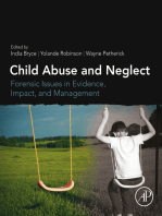 Child Abuse and Neglect: Forensic Issues in Evidence, Impact and Management