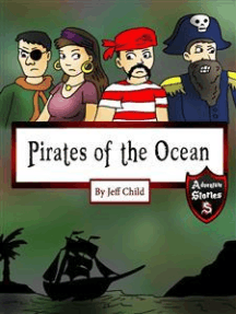 Pirates of the Ocean: Forgotten Tales of the Deep (Adventure Stories for Kids)