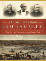 The Men Who Built Louisville