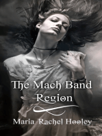 The Mach Band Region