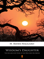 Wisdom’s Daughter: The Life and Love Story of She-Who-Must-Be-Obeyed