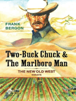Two-Buck Chuck & The Marlboro Man: The New Old West