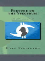 Fortune on the Spectrum - An Adventure Novel