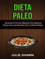 Dieta Paleo: Alcanza El Punto Máximo De Aptitud Física Con Las Recetas De La Dieta Paleo