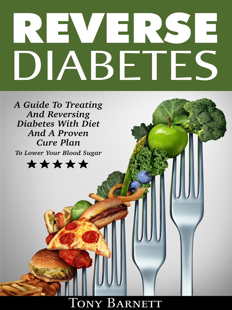 Read Reverse Diabetes A Guide To Treating AnReversing