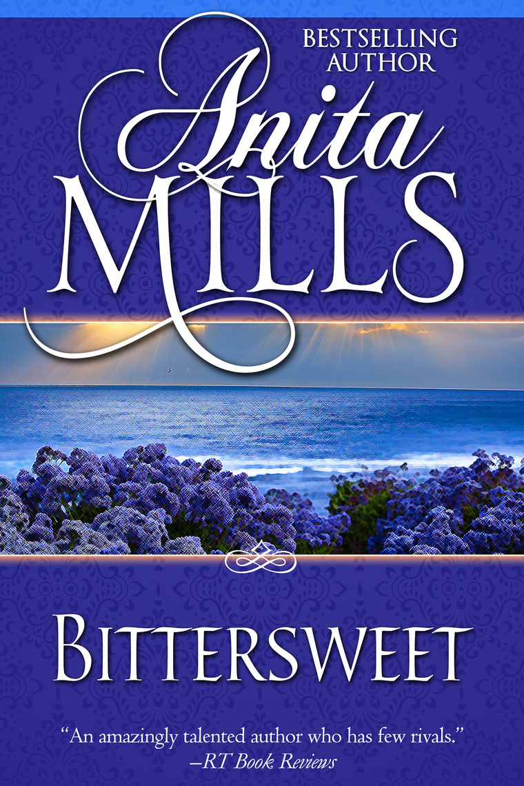 Bittersweet by Anita Mills Book Read Online