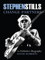 Stephen Stills: Change Partners: The Definitive Biography
