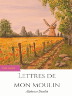 Lettres de mon moulin: un recueil de 24 nouvelles d'Alphonse Daudet (texte intégral)