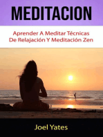 Meditación: Aprender A Meditar Técnicas De Relajación Y Meditación Zen: CUERPO, MENTE Y ESPÍRITU / General
