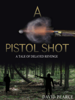 A Pistol Shot