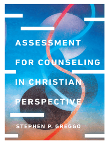 Read Assessment For Counseling In Christian Perspective Online By Stephen P Greggo Books