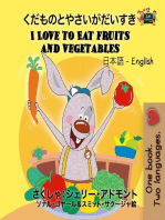 I Love to Eat Fruits and Vegetables: Japanese English Bilingual Collection