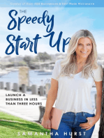 The Speedy Start-Up: Launch a Business in Less Than Three Hours