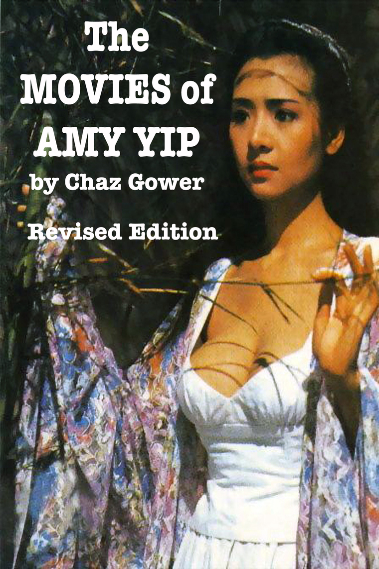 The Movies of Amy Yip by Chaz Gower - Ebook | Scribd