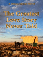 The Greatest Love Story Never Told