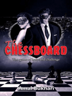 The Chessboard, the Game of Love and Challenge