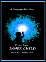 Your New Inner Child For Men: Inner Child Series, #2